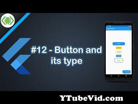 View Full Screen: 12 button and its type codeandroid flutter.jpg