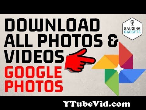 View Full Screen: how to download all photos and videos from google photos 2021.jpg