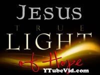 View Full Screen: jesus true light of hope.jpg