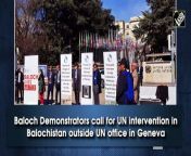 Baloch and other human rights activists from Pak staged a protest on March 15 outside the UN office in Geneva. The protestors raised the issue of growing human rights violations and the spread of religious extremism in Balochistan.&#60;br/&#62;&#60;br/&#62;In this matter, demonstrators demanded the UN’s intervention in Balochistan. Organized by BHRC, protesters were holding “Baloch lives matter”, and “Stop the genocide in Balochistan” banners. The demonstration was staged during the ongoing 52nd session the of UN Human Rights Council.&#60;br/&#62;&#60;br/&#62;Representatives from various human rights organisations highlighted the worsening situations in Balochistan.&#60;br/&#62;&#60;br/&#62;Representatives blamed Pak’s security forces for enforced disappearances and extrajudicial killings of Baloch socio-political activists.&#60;br/&#62;&#60;br/&#62;Meanwhile, BHRC submitted two separate petitions to UN Secretary-General and UN High Commissioner for Human Rights.&#60;br/&#62;&#60;br/&#62;The Baloch protesters were joined by Sindhi, Pashtun, and Kashmiri political activists, as they blamed Pak for silencing the voices of dissent.&#60;br/&#62;
